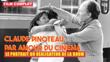Claude Pinoteau, par amour du cinéma Claude Pinoteau, par amour du cinéma