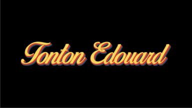 Tonton Édouard de Patrick Jorge & David Maltese Tonton Édouard de Patrick Jorge & David Maltese